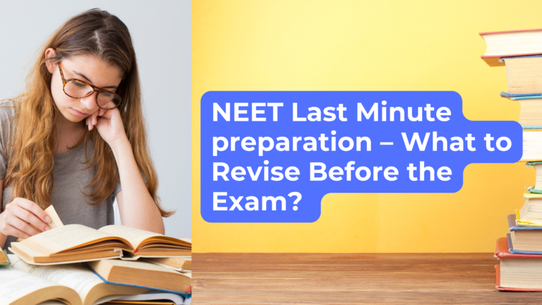 NEET last Minute Preparation