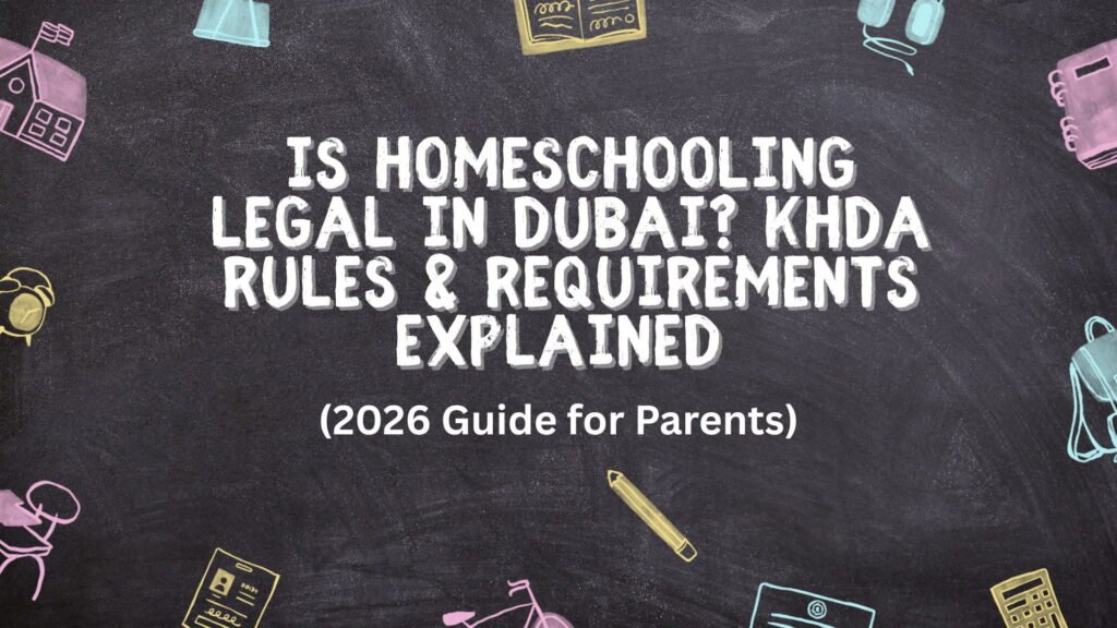 Is homeschooling legal in Dubai?